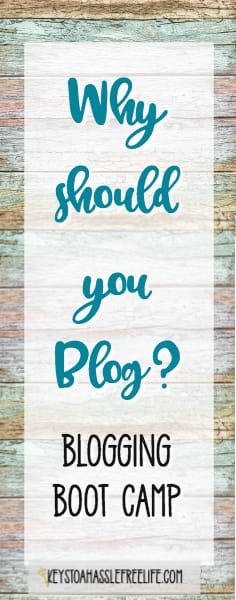 blogging, blog, blogging boot camp, why should you blog, bloggers,